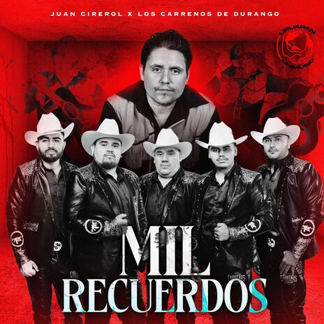 Mil Recuerdos ft. Juan Cirerol | Boomplay Music