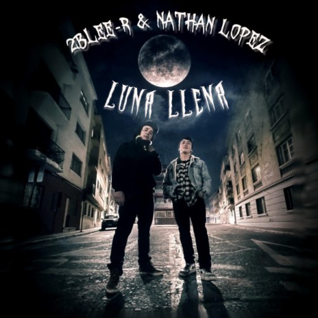 LUNA LLENA (Special Halloween) ft. Nathan López | Boomplay Music
