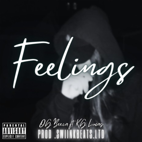 Feelings (Radio Edit) ft. OG Beeza & KG Lucas | Boomplay Music