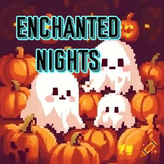 Enchanted Nights (Halloween)