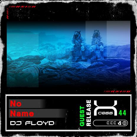 No Name ft. DJ Floyd | Boomplay Music