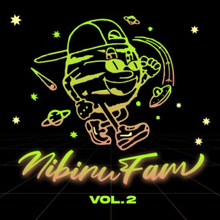 Nibiru Fam, Vol. 2