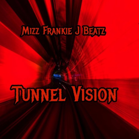 Tunnel Vision | Boomplay Music