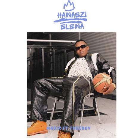 Hawaezi elewa | Boomplay Music