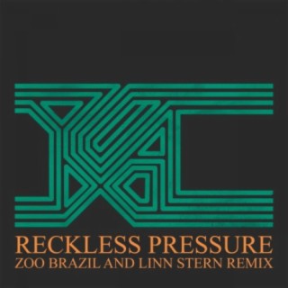 Reckless Pressure (Zoo Brazil And Linn Stern Remix)