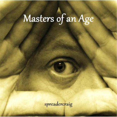 Masters of an Age | Boomplay Music