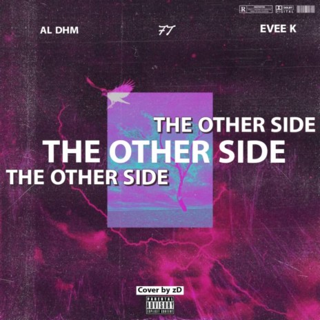 The Other Side ft. Evee K | Boomplay Music