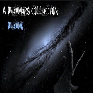 A DREAMERS COLLECTION