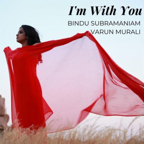 I'm With You ft. Varun Murali | Boomplay Music