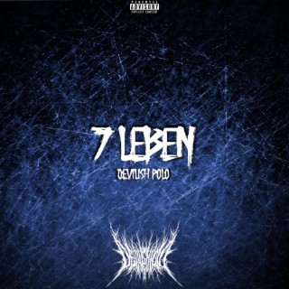 7 Leben lyrics | Boomplay Music