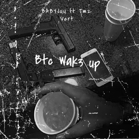 Btc Wak3 up | Boomplay Music