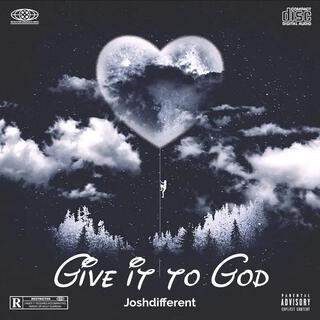 GIVE IT TO GOD (Radio Edit)