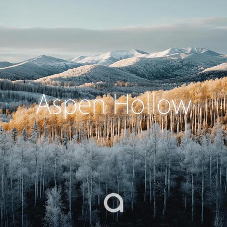 Aspen Hollow | Boomplay Music