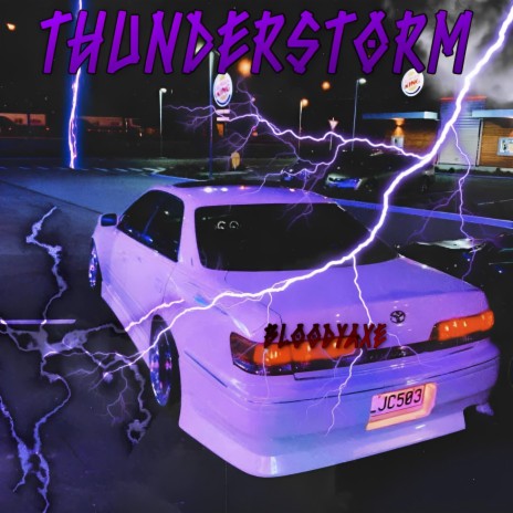 THUNDERSTORM | Boomplay Music