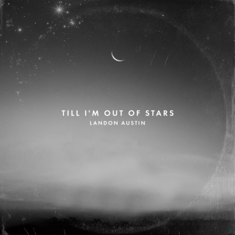 Till I'm Out of Stars (Acoustic)