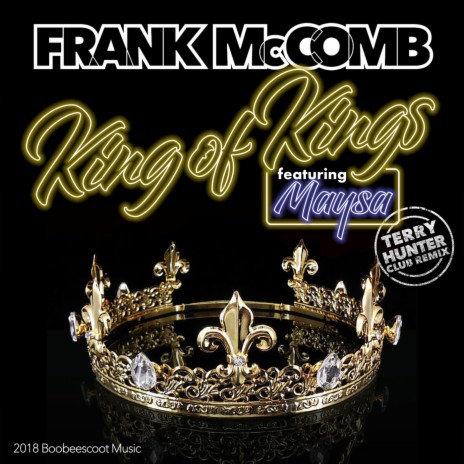 King of Kings (Terry Hunter Club Remix) [feat. Maysa] | Boomplay Music