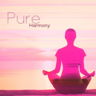 Pure Harmony: Soft Music for Relaxation at Spa, Body Treatments , Whole Body Regeneration