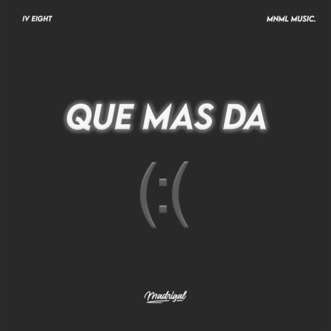 Que Mas Da | Boomplay Music