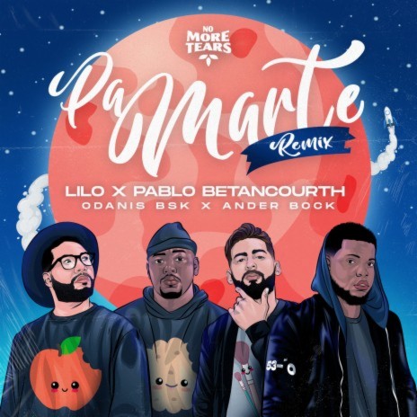 Pa' Marte (Remix) ft. Pablo Betancourth, Odanis Bsk & Ander Bock | Boomplay Music