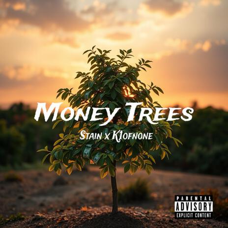 Money Trees | Boomplay Music