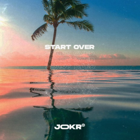 Start Over | Boomplay Music