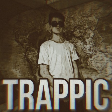 Trappic | Boomplay Music