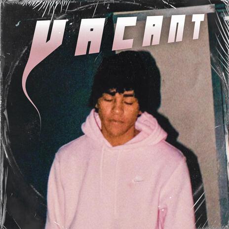 Vacant | Boomplay Music