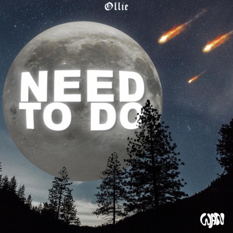 Need to do | Boomplay Music