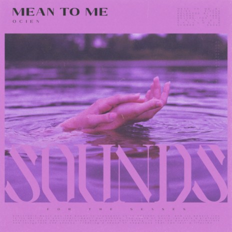 Mean To Me | Boomplay Music