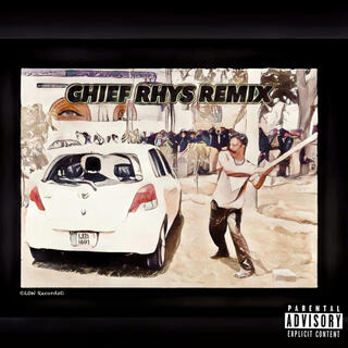 Chief Rhys (Remix)