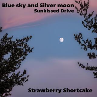 Blue sky and Silver moon