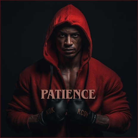 Patience (Motivational Piano Rap Beat) | Boomplay Music