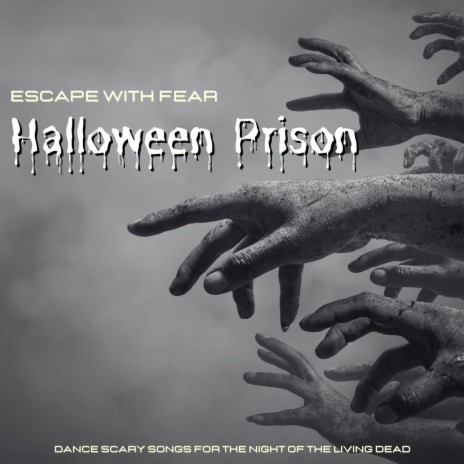 Halloween Prison | Boomplay Music