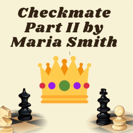 Checkmate Part Two | Boomplay Music