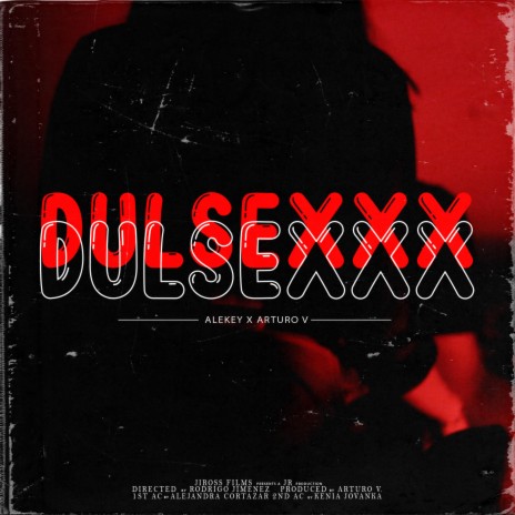 Dulsexxx ft. Arturo Valencia