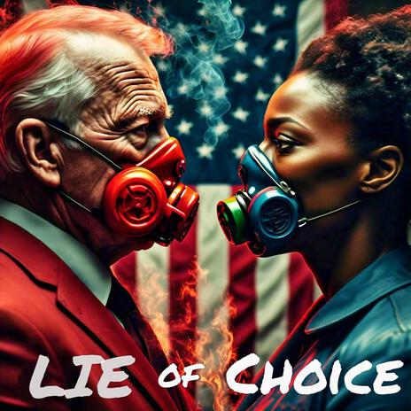 LIE OF CHOICE | Boomplay Music