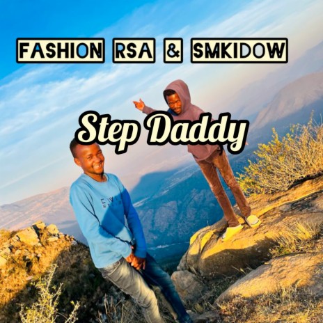 Step Daddy | Boomplay Music