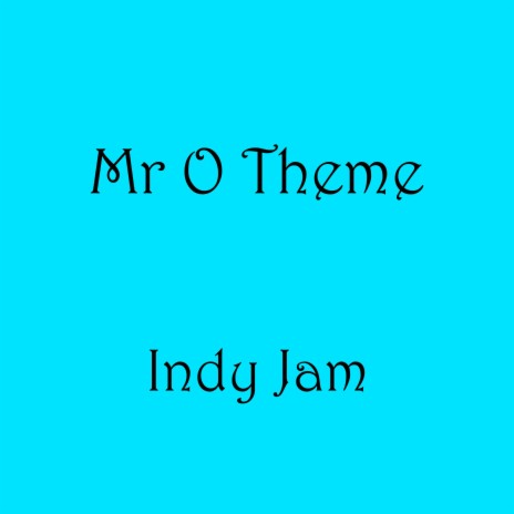 Mr O Theme | Boomplay Music