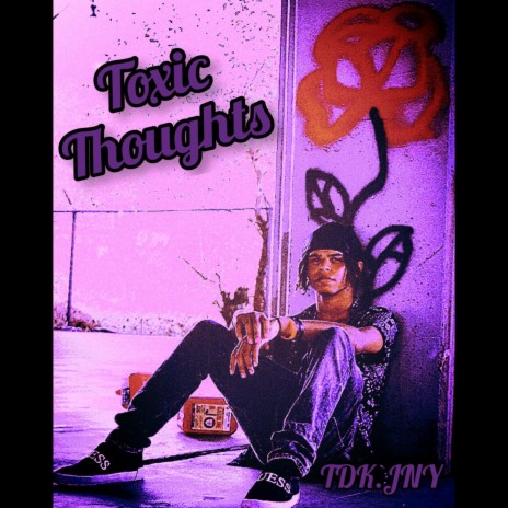 Toxic Thoughts | Boomplay Music