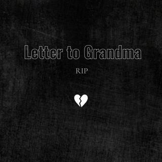 Letter to Grandma lyrics | Boomplay Music