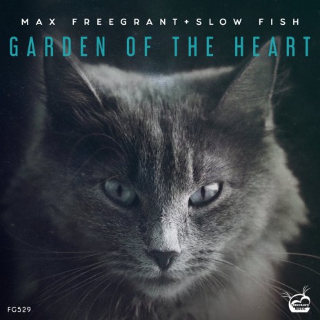 Garden Of The Heart (Extended Mix) ft. Slow Fish