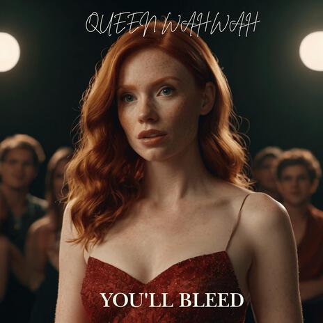 You'll Bleed | Boomplay Music