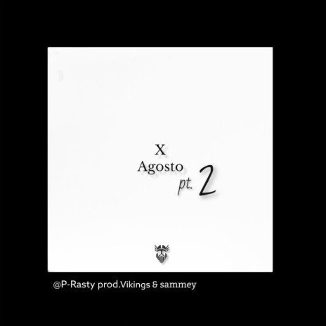 X AGOSTO, Pt. 2 | Boomplay Music