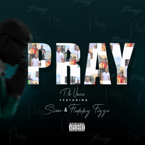 Pray ft. Slim Boribo & Flappy Fizzu | Boomplay Music