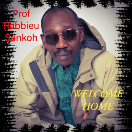 Welcome Home ft. Mohamed ZoZo Shuaibu & Black Lion Production | Boomplay Music