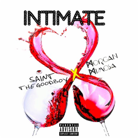 Intimate (Into Me) ft. Saint The Good Boy | Boomplay Music