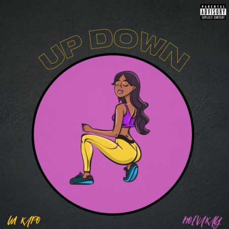 Up Down ft. NoevaKay | Boomplay Music