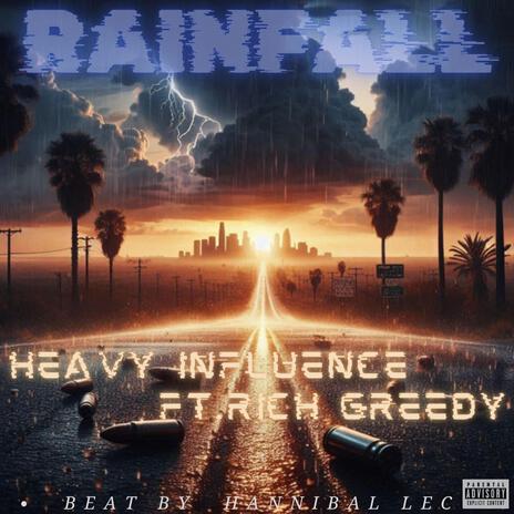 RainFall ft. Rich Greedy | Boomplay Music