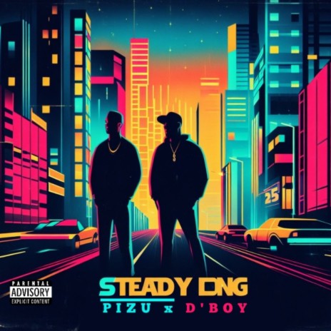 Steadylong ft. Dboy