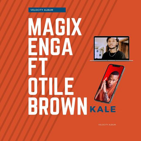 KALE ft. Otile Brown | Boomplay Music